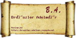 Brüszler Adelmár névjegykártya